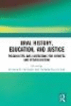 Oral History Education, Public Schooling, and Social Justice:Troubling Cultures of Reconciliation