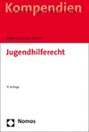 Jugendhilferecht:Systematische Darstellung für Studium und Praxis