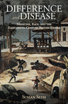Difference and Disease:Medicine, Race and the Eighteenth-Century British Empire