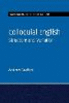 Colloquial English:Structure and Variation