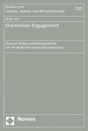 Shareholder Engagement:Chancen, Risiken und Kompatibilität mit der deutschen Corporate Governance