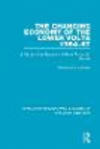 The Changing Economy of the Lower Volta 1954-67:A Study in the Dynanics of Rural Economic Growth