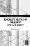 Foucault's Politics of Philosophy:Power, Law, and Subjectivity