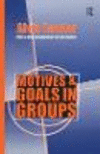 Motives and Goals in Groups