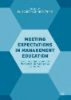 Meeting Expectations in Management Education:Social and Environmental Pressures on Managerial Behaviour