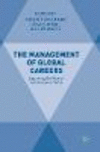 The Management of Global Careers:Exploring the Rise of International Work