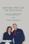 Before the Age of Prejudice:A Muslim Womanfs National Security Work with Three American Presidents - A Memoir