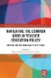 Navigating the Common Good in Teacher Education Policy:Critical and International Perspectives