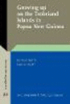 Growing up on the Trobriand Islands in Papua New Guinea:Childhood and eductional ideologies in Tauwema
