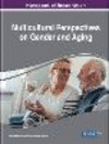 Multicultural Perspectives on Gender and Aging