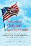 Systemic Collapse and Renewal:How Race and Capital Came to Destroy Meaning and Civility in America and Foreshadow the Coming Economic Depression