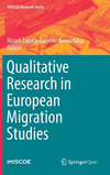 Qualitative Research in European Migration Studies