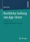 Rechtliche Stellung von App-Stores:Eine zivil- und wettbewerbsrechtliche Analyse