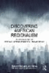 Discovering American Regionalism:An Introduction to Regional Intergovernmental Organizations