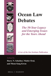 Ocean Law Debates:The 50-Year Legacy and Emerging Issues for the Years Ahead