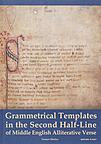 Grammetrical Templates in the Second Half-Line of Middle English Alliterative Verse